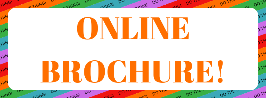 Image Description: A white rounded rectangle on a background of red, orange, green, blue, and purple repeating diagonal stripes with text reading "DO THE THING!" repeating along each stripe. Inside the white rounded rectangle is orange text that reads "ONLINE BROCHURE!"